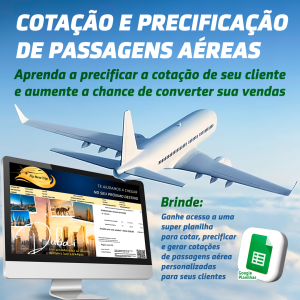 TREINAMENTO: COTAÇÃO E PRECIFICAÇÃO DE PASSAGENS AÉREAS